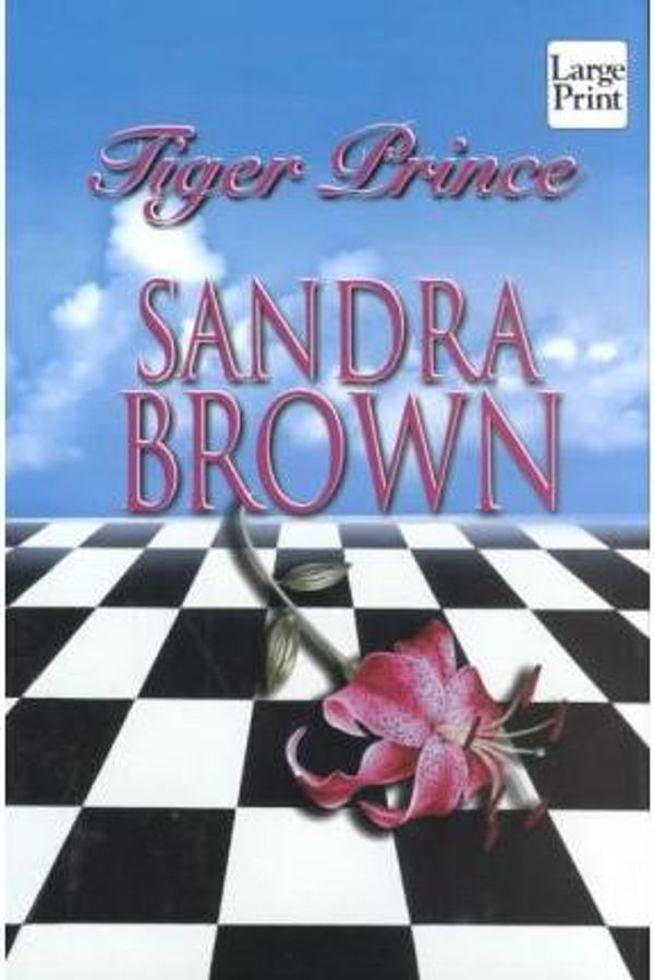 Cover Art for 9781587242519, Tiger Prince by Sandra Brown