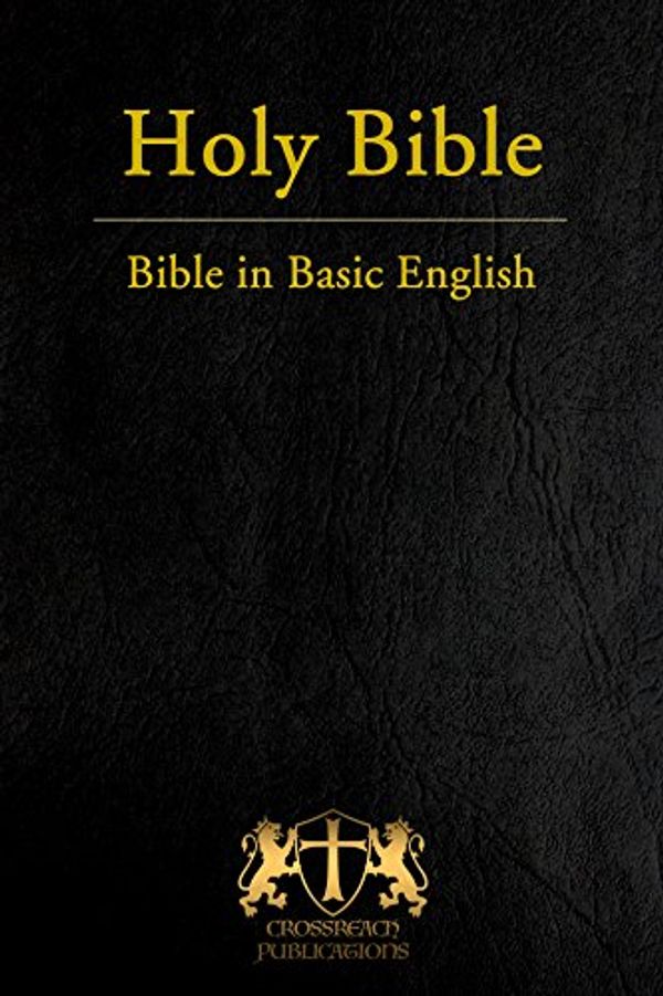 Cover Art for B01LY6DOKH, Bible in Basic English (BBE): (Revised 1965) (CrossReach Bible Collection Book 13) by Hooke, S. H.