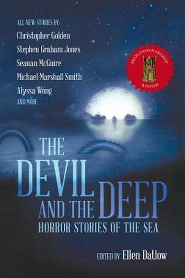 Cover Art for 9781597809467, Devil and the Deep: Horror Stories of the Sea by Ellen Datlow