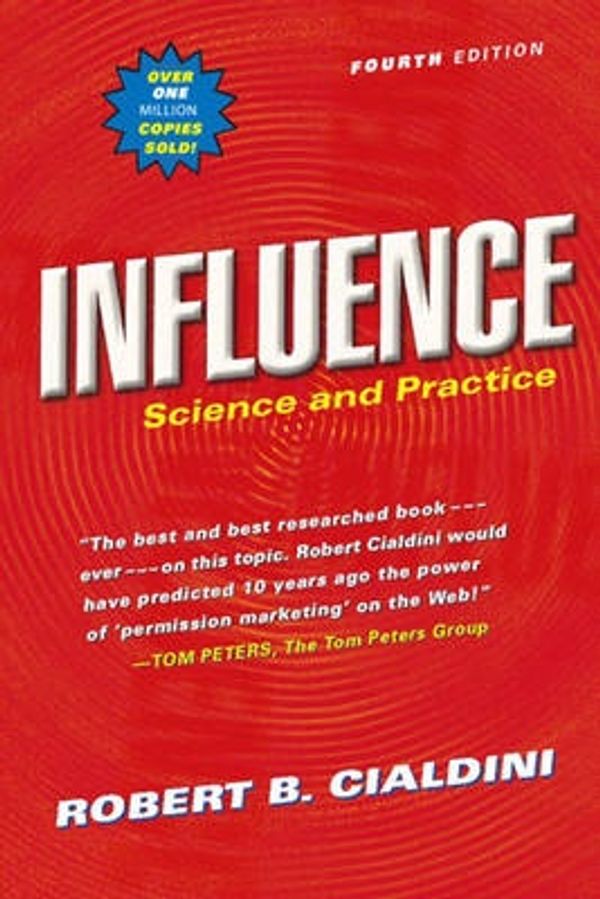 Cover Art for 9780321011473, Influence: Science and Practice (4th Edition) by Robert B. Cialdini