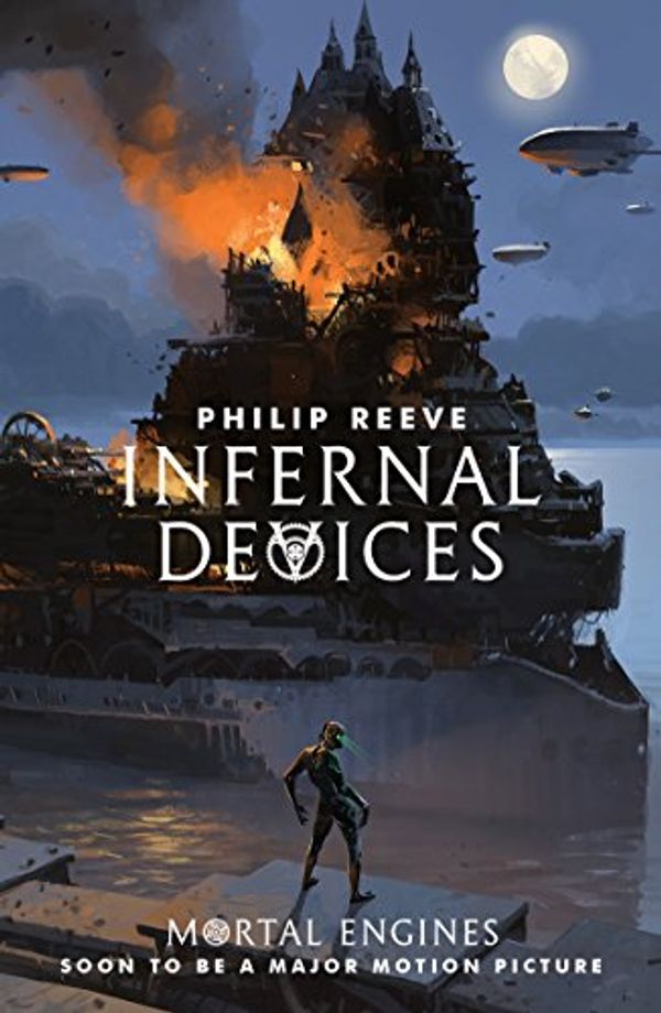 Cover Art for B005EM8O6Q, Infernal Devices (Predator Cities Book 3) by Philip Reeve