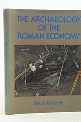 Cover Art for 9780713445930, The Archaeology of the Roman Economy by Kevin Greene
