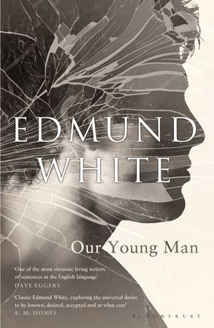Cover Art for 9781408858950, Our Young Man by Edmund White