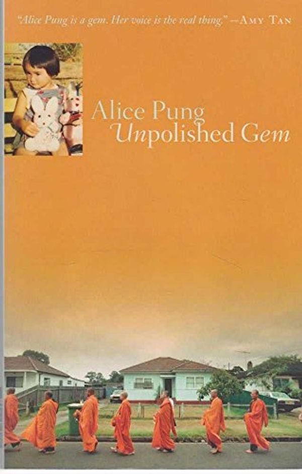 Cover Art for 9781846271434, Unpolished Gem by Alice Pung