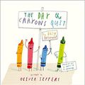 Cover Art for B08KVSHS17, The Day the Crayons Quit by Drew Daywalt