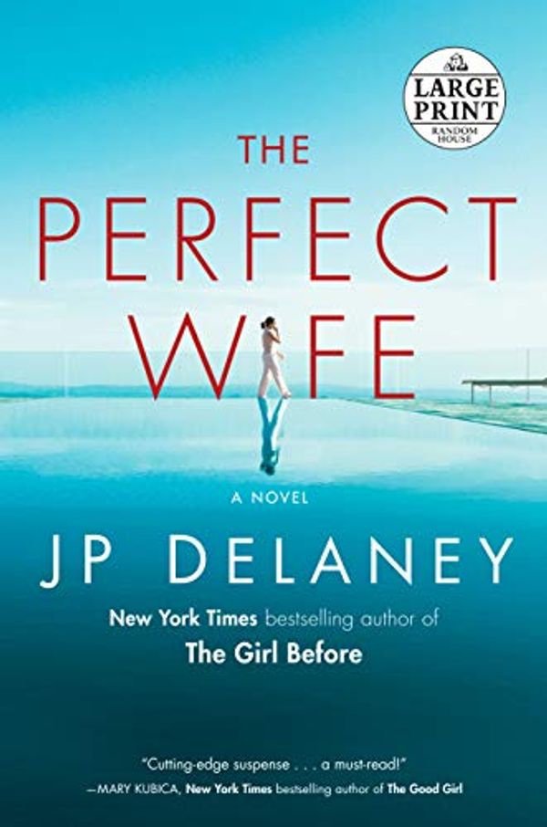Cover Art for 9780593102831, The Perfect Wife by JP Delaney