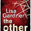 Cover Art for 9780752837079, The Other Daughter by Lisa Gardner