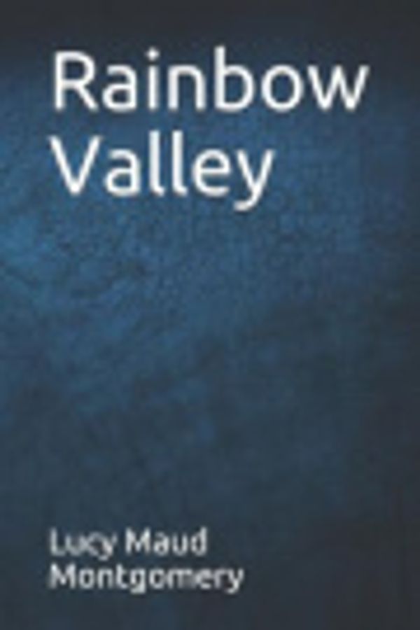 Cover Art for 9781090323255, Rainbow Valley by Lucy Maud Montgomery