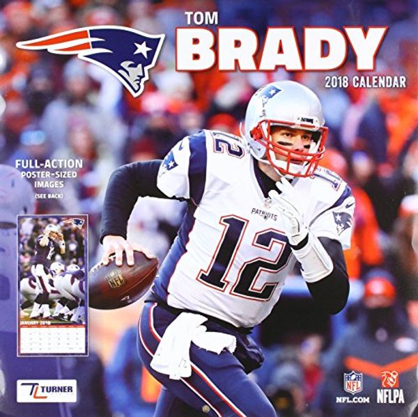 Cover Art for 9781469348223, New England Patriots Tom Brady 2018 Calendar: Full-action Poster-sized Images! by Inc. Lang Companies