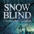 Cover Art for B00F0LV0J4, Snowblind by Christopher Golden