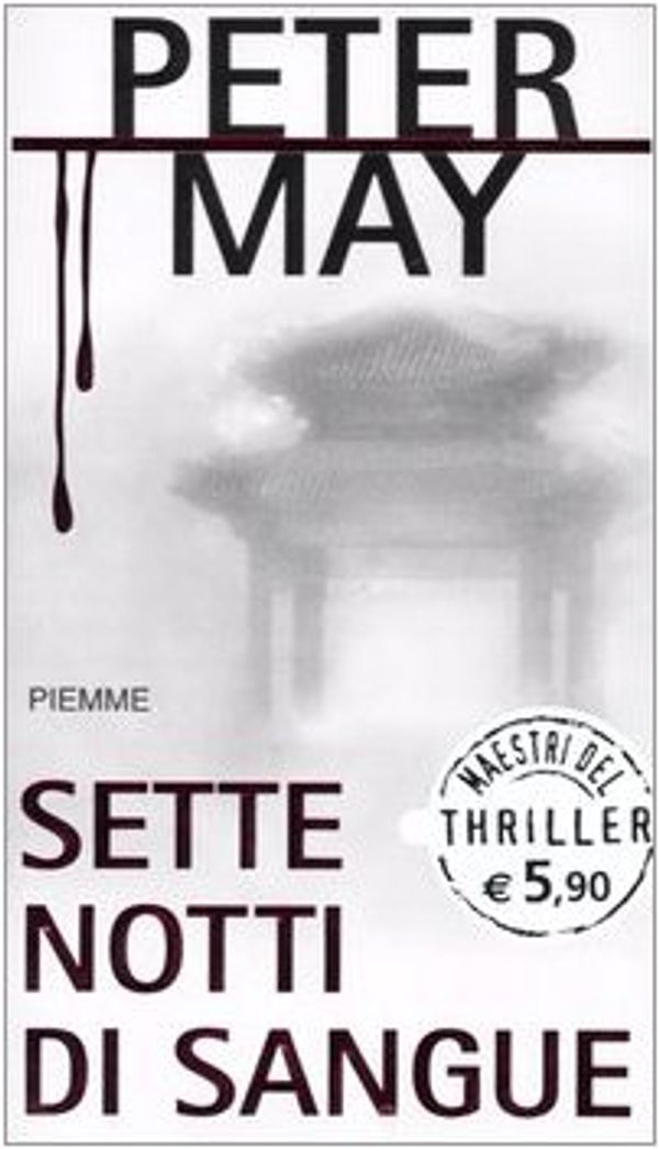 Cover Art for 9788838483363, Sette notti di sangue by Peter May