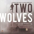 Cover Art for B07BNMB2K2, Two Wolves by Tristan Bancks