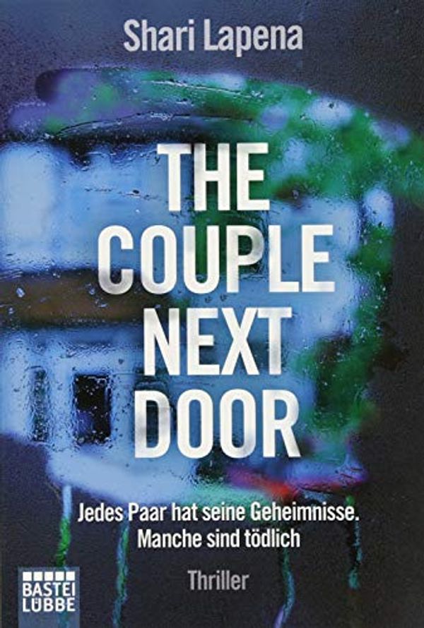Cover Art for 9783404176687, The Couple Next Door by Shari Lapena