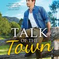 Cover Art for 9781489220592, Talk of the Town by Rachael Johns