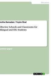 Cover Art for 9783656105787, Effective Schools and Classrooms for Bilingual and ESL Students by Feriha Ramadan