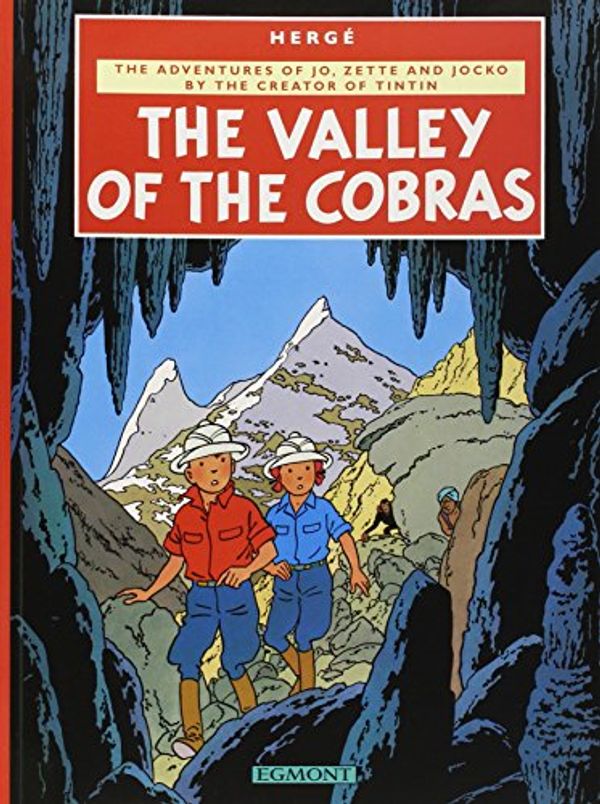 Cover Art for 9781405212441, Valley of Cobras by Herge