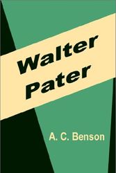 Cover Art for 9780898759600, Walter Pater by A. C. Benson