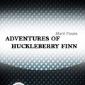 Cover Art for 1230000118669, The Adventures of Huckleberry Finn by Mark Twain
