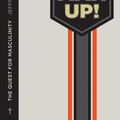 Cover Art for 9780758654809, Man Up!The Quest for Masculinity by Jeffrey Hemmer