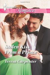 Cover Art for 9780373742868, Stolen Kiss from a Prince by Teresa Carpenter