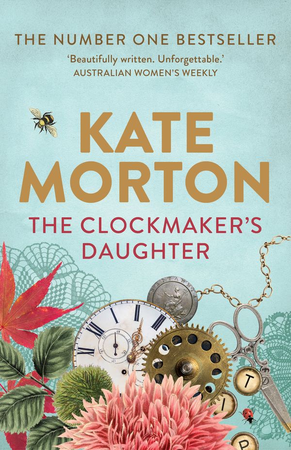 Cover Art for 9781760876180, The Clockmaker's Daughter by Kate Morton