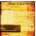Cover Art for 9781110510917, Memoir of david murray by J. Clark Murry
