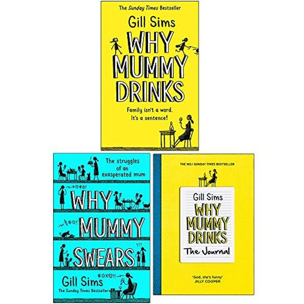 Cover Art for 9789123975686, Why Mummy Series 3 Books Collection Set By Gill Sims (Why Mummy Drinks & Journal ,Why Mummy Swears) by Gill Sims