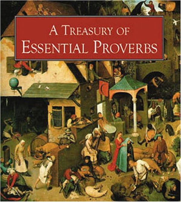 Cover Art for 9781905716241, A Treasury of Essential Proverbs by Rodney Dale