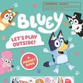 Cover Art for 9780593752524, Bluey: Let's Play Outside!: A Magnet Book by Bluey