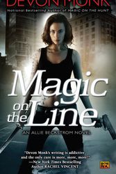 Cover Art for 9780451464286, Magic on the Line by Devon Monk