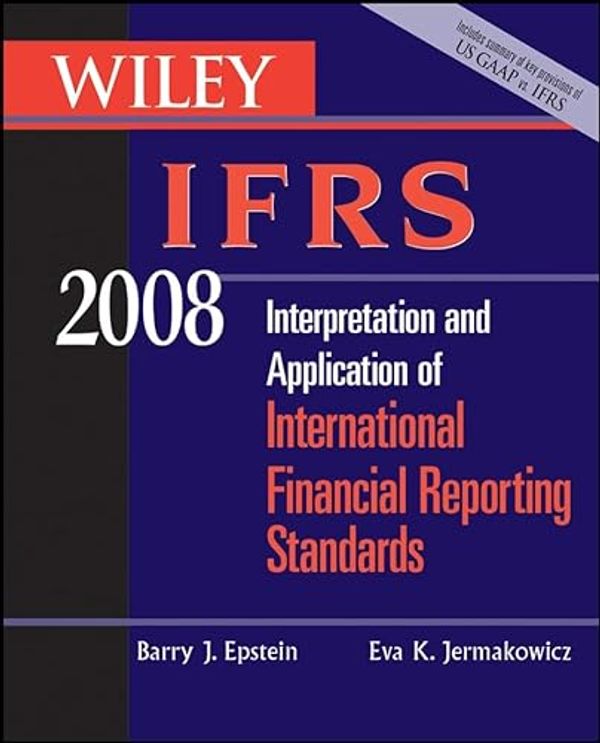 Cover Art for 9780470135167, Wiley IFRS 2008 by Epstein, Barry J., Jermakowicz, Eva K.