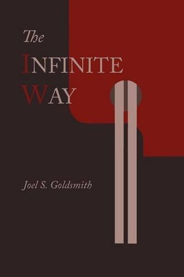 Cover Art for 9781614271277, The Infinite Way by Joel S. Goldsmith