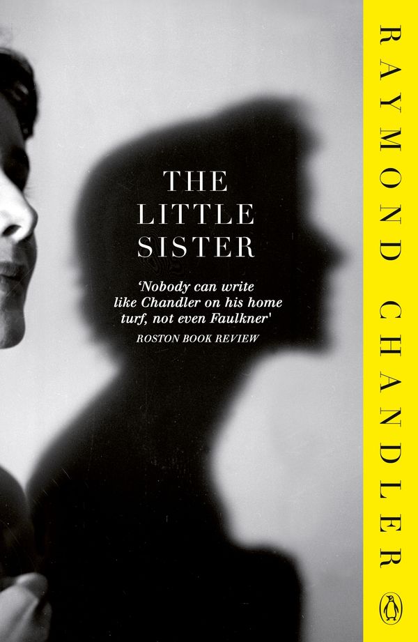 Cover Art for 9780241954324, The Little Sister: A Philip Marlowe Mystery by Raymond Chandler