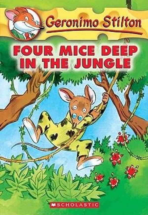 Cover Art for B00V1DHGAW, [ Four Mice Deep in the Jungle (Turtleback School & Library) BY Stilton, Geronimo ( Author ) ] { Hardcover } 2004 by Geronimo Stilton