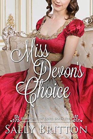 Cover Art for 9781947005143, Miss Devon's Choice by Sally Britton