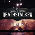 Cover Art for 9781541444898, Deathstalker Honor by Simon R. Green