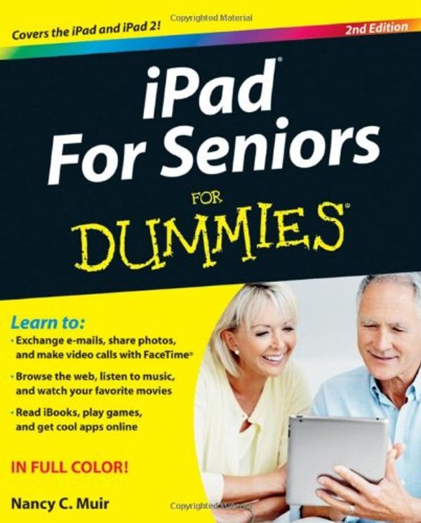 Cover Art for 9781118038277, iPad for Seniors For Dummies by Nancy C. Muir