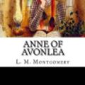 Cover Art for 9781986940139, Anne of Avonlea by Lucy Maud Montgomery