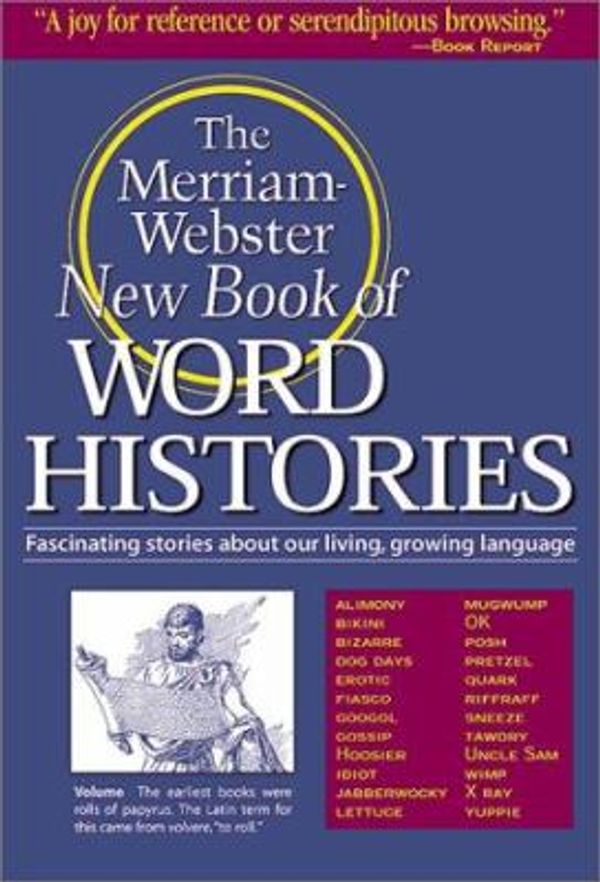 Cover Art for 0081413000559, The Merriam-Webster New Book of Word Histories by Merriam-Webster