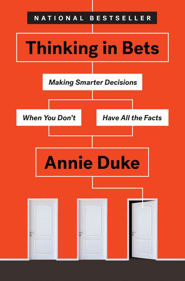 Cover Art for 9780735216365, Thinking in Bets by Annie Duke