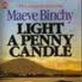Cover Art for 9780816150670, Light a Penny Candle (General Series) by Maeve Binchy