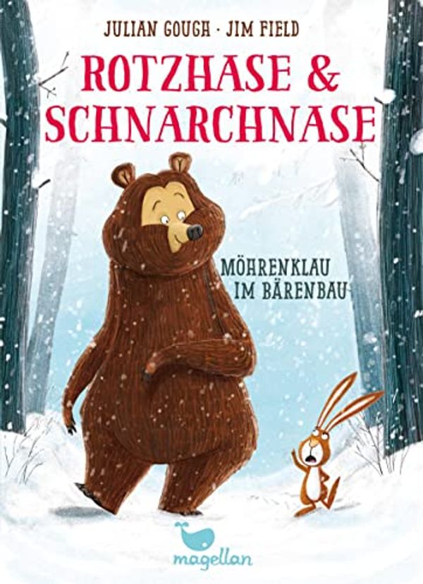 Cover Art for 9783734828201, Rotzhase & Schnarchnase - Möhrenklau im Bärenbau - Band 1 by Julian Gough