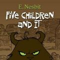 Cover Art for 9780486423661, Five Children and it by E. Nesbit