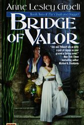 Cover Art for 9780451455451, Bridge of Valor by Anne Groell