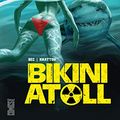 Cover Art for 9782344005811, Bikini atoll by Christophe Bec