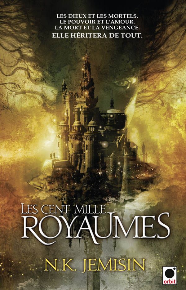 Cover Art for 9782702149737, Les Cent Mille Royaumes, by N K Jemisin