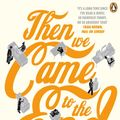 Cover Art for 9780141027630, Then We Came to the End by Joshua Ferris
