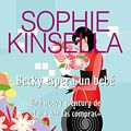 Cover Art for 9788498381610, Becky Espera Un Bebe by Sophie Kinsella