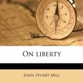 Cover Art for 9781179790633, On Liberty by John Stuart Mill