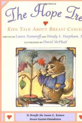 Cover Art for 9780689845260, The Hope Tree: Kids Talk About Breast Cancer by Laura Numeroff